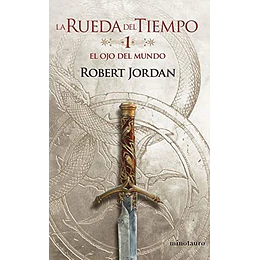 La Rueda Del Tiempo 1 Ojo Del Mundo