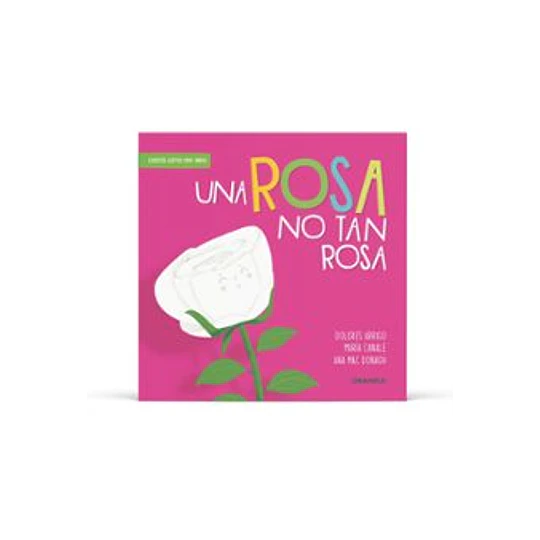 Una Rosa No Tan Rosa