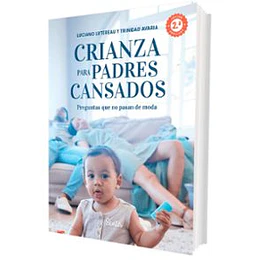 Crianza Para Padres Cansados