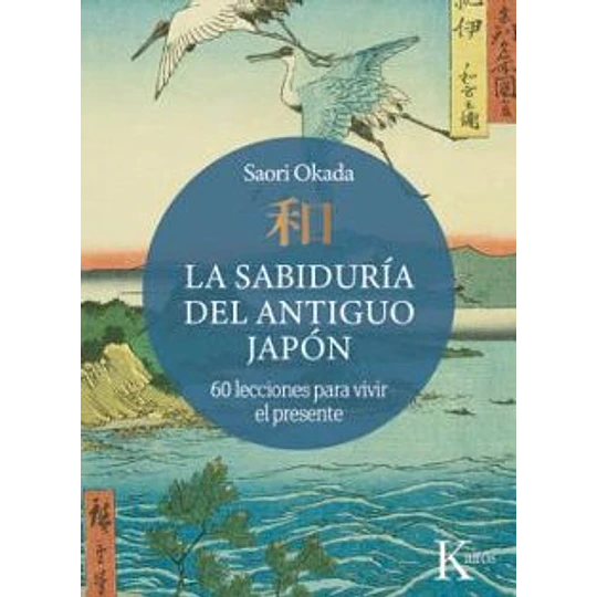La Sabiduria Del Antiguo Japon