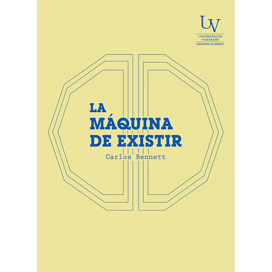 La Máquina De Existir