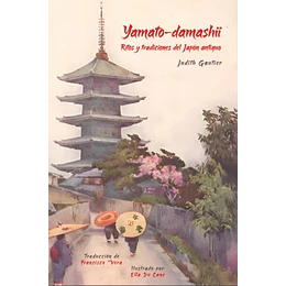 Yamato-damashii Ritos Y Tradiciones Del Japon