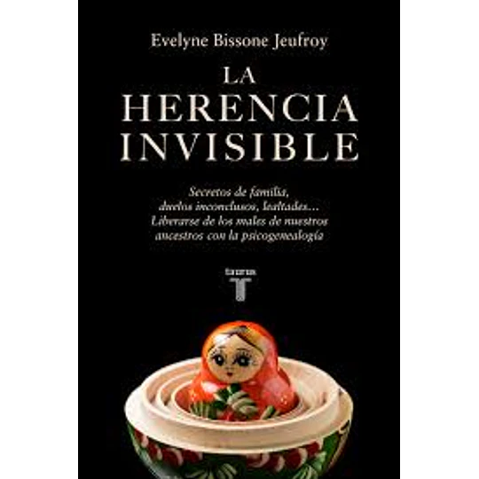 La Herencia Invisible