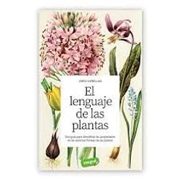 El Lenguaje De Las Plantas