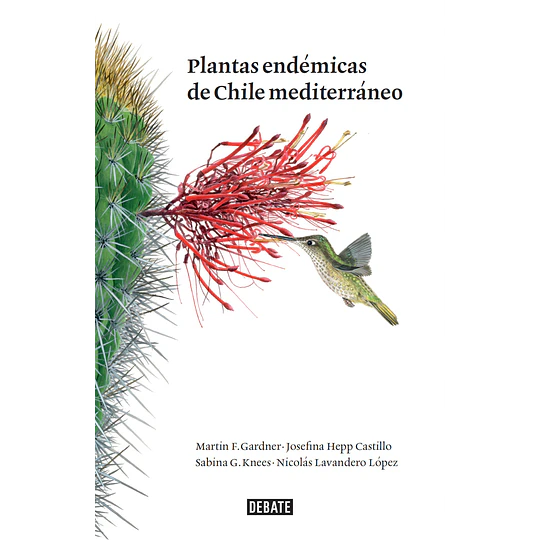 Plantas Endemicas De Chile Mediterraneo