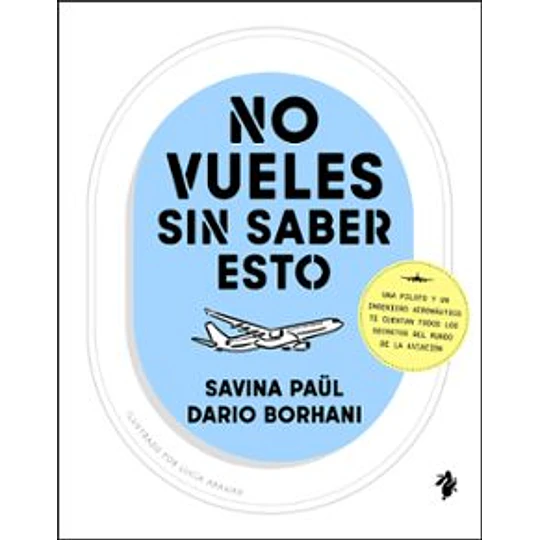 No Vueles Sin Saber Esto