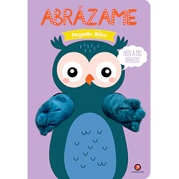 Abrazame - Pequeño Buho