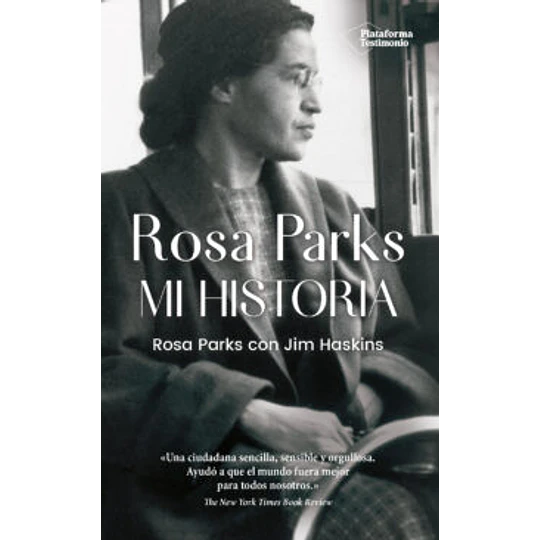 Rosa Parks. Mi Historia