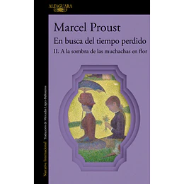 A La Sombra De Las Muchachas En Flor (En Busca Del Tiempo Perdido Ii)