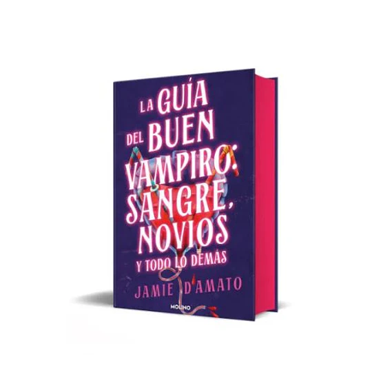 Guia Del Buen Vampiro: Sangre, Novios Y Todo Lo Demas