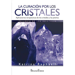 La Curacion Por Los Cristales