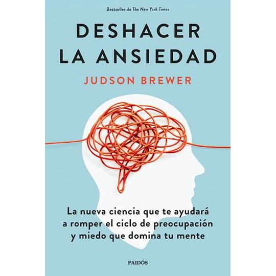 Deshacer La Ansiedad