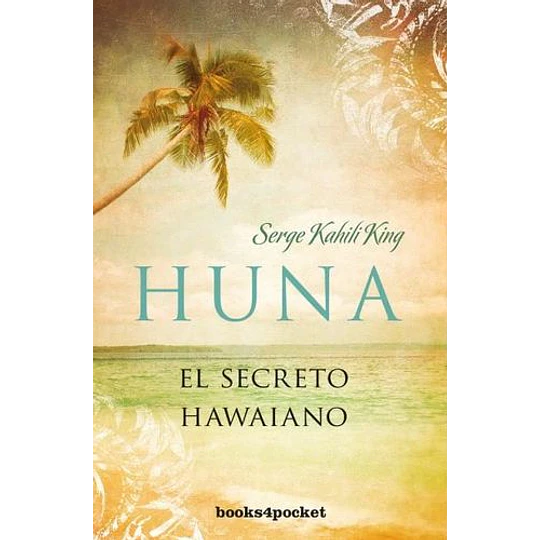 Huna El Secreto Hawaino