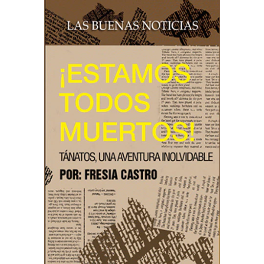 Estamos Todos Muertos