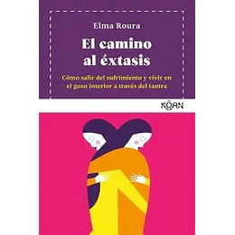 El Camino Del Extasis