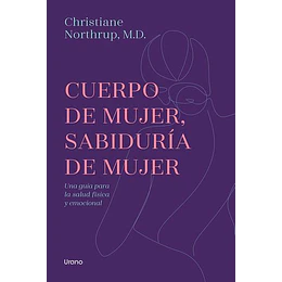 Cuerpo De Mujer Sabiduria De Mujer (Ed.revisada)