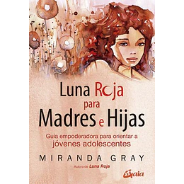 Luna Roja Para Madres E Hijas