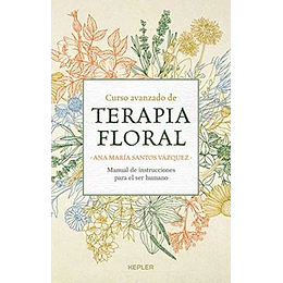 Curso Avanzado De Terapia Floral