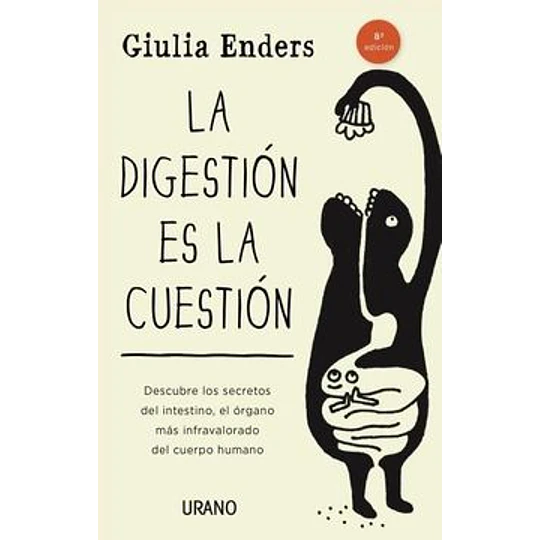 La Digestion Es La Cuestion