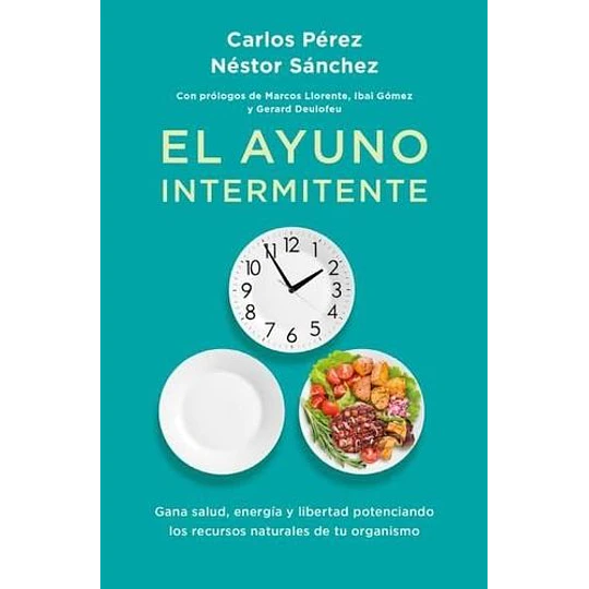 El Ayuno Intermitente