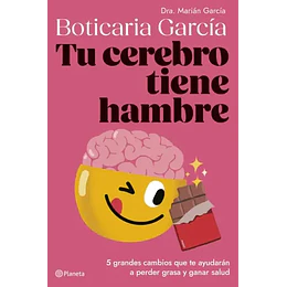 Tu Cerebro Tiene Hambre