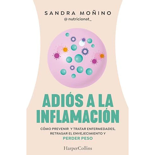 Adios A La Inflamacion