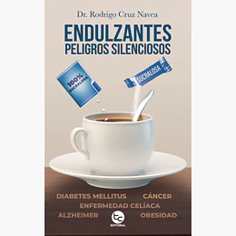 Endulzantes Peligros Silenciosos