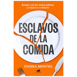 Esclavos De La Comida 