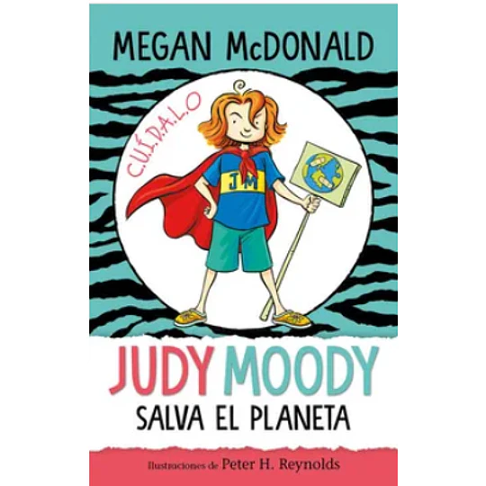 Judy Moody Salva El Planeta