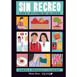 Sin Recreo. Con El Bullying No Se Juega