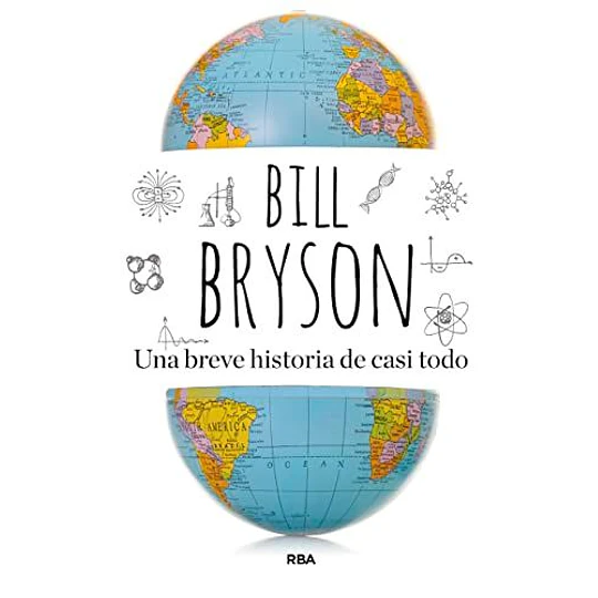 Una Breve Historia De Casi Todo