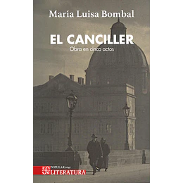 Canciller Obra En 5 Actos, El