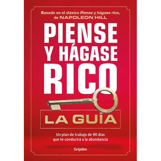Piense Y Hagase Rico La Guia