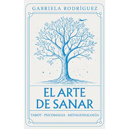 El Arte De Sanar