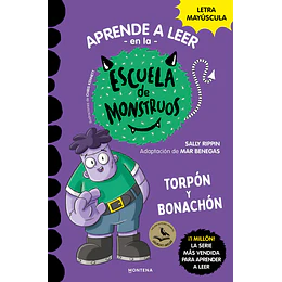 Escuela De Monstruos 9 - Torpon Y Bonachon