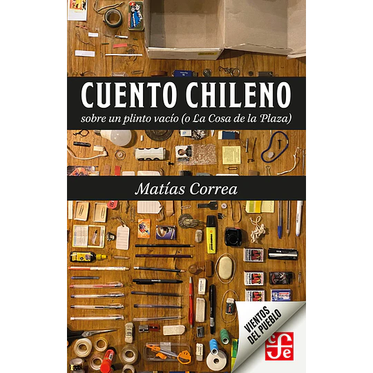 Cuento Chileno Sobre Un Plinto Vacio O La Cosa De La Plaza