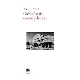 Corazón De Carne Y Hueso