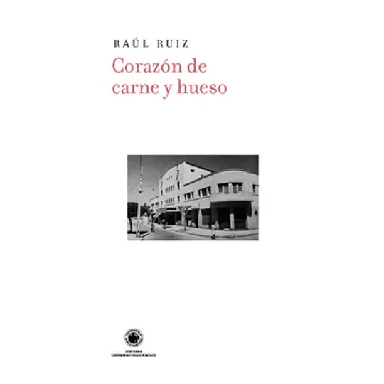 Corazón De Carne Y Hueso