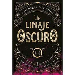 Un Linaje Oscuro (Las Cronicas De Ravenswood 1)