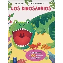 Paso A Paso Datos Asombrosos - Los Dinosaurios