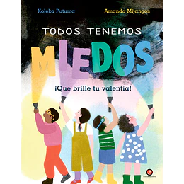 Todos Tenemos Miedos