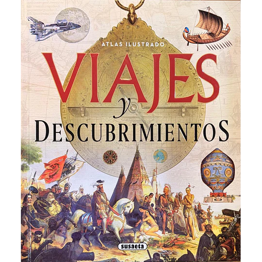 Atlas Ilustrado Viajes Y Descubrimientos