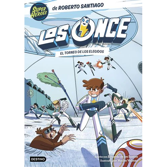 Los Once 8. El Torneo De Los Elegidos