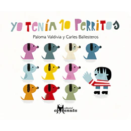 Yo Tenia 10 Perritos