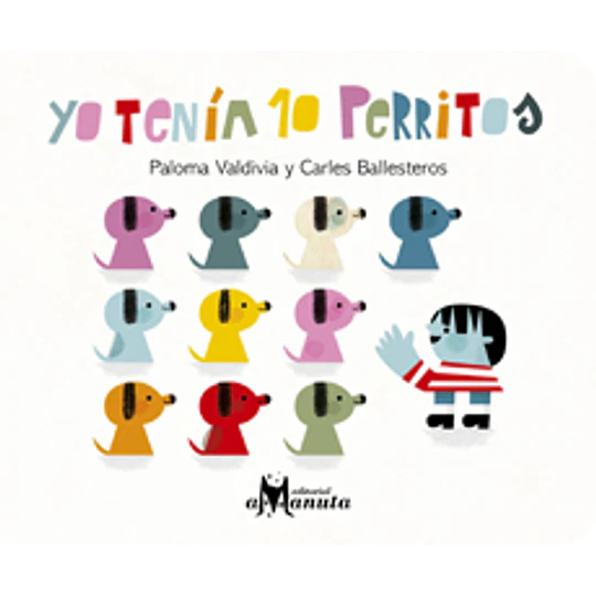 Yo Tenia 10 Perritos