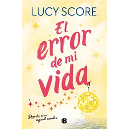 El Error De Mi Vida (Story Lake 2)