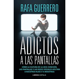 Adictos A Las Pantallas