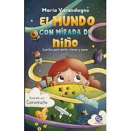 El Mundo Con Mirada De Niño