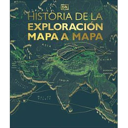 Historia De La Exploración Mapa A Mapa