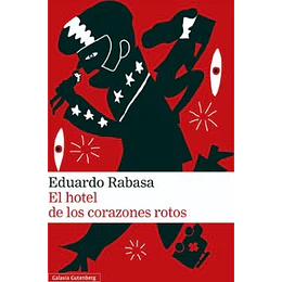 El Hotel De Los Corazones Rotos